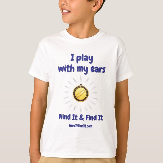 T-shirt Wind It & Find It™ Tee: ‘I Play With My Ears’ (Devant)