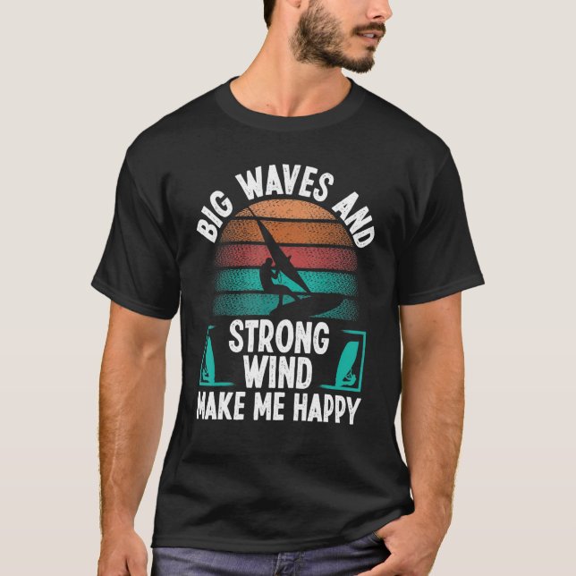 T-shirt Windsurfer Sail Strong Wind Big Waves Windsurfing  (Devant)