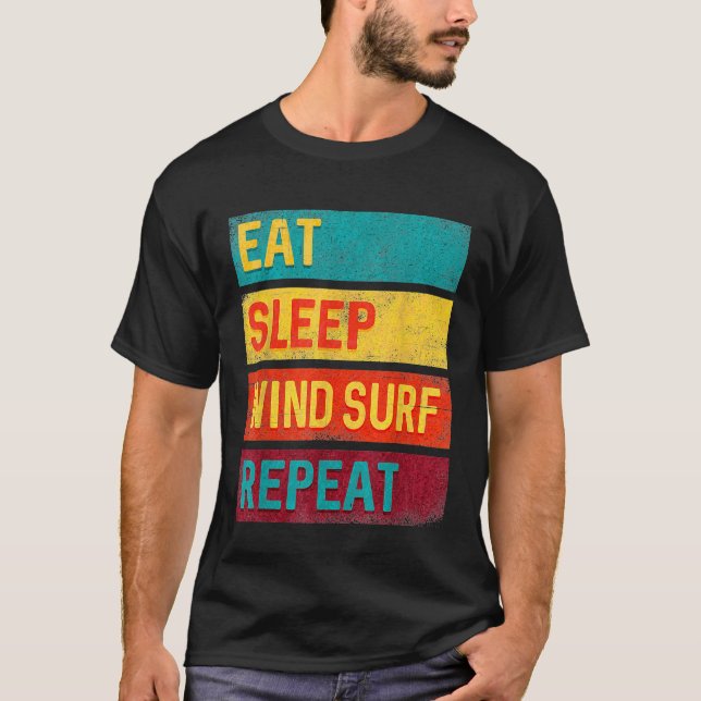 T-shirt Windsurfing Cadeau Manger Sleep Windsurf Répéter (Devant)