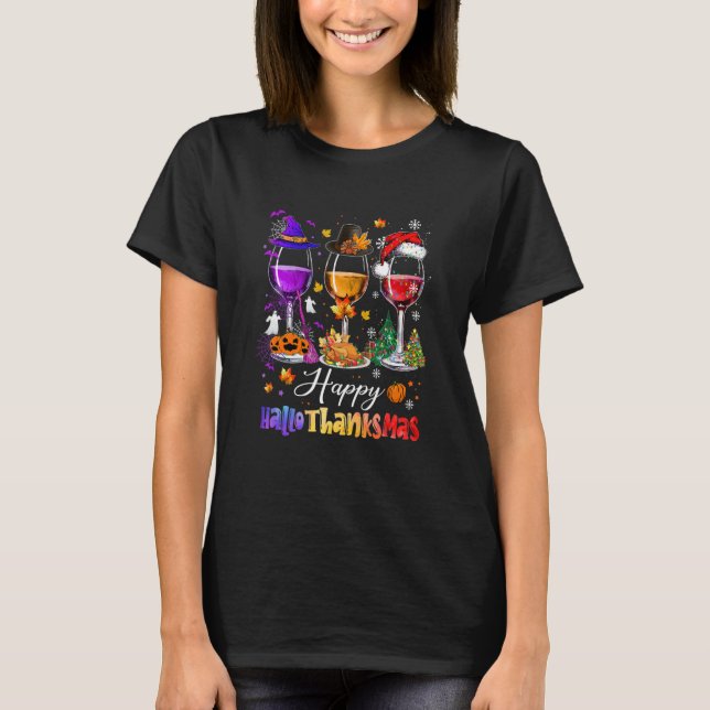 T-shirt Wine Glasses Halloween Merry Christmas Happy Hallo (Devant)