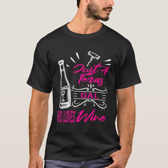 T-shirt Wine Lover Femmes Texas Drôle Drinker thème cadeau (Devant)
