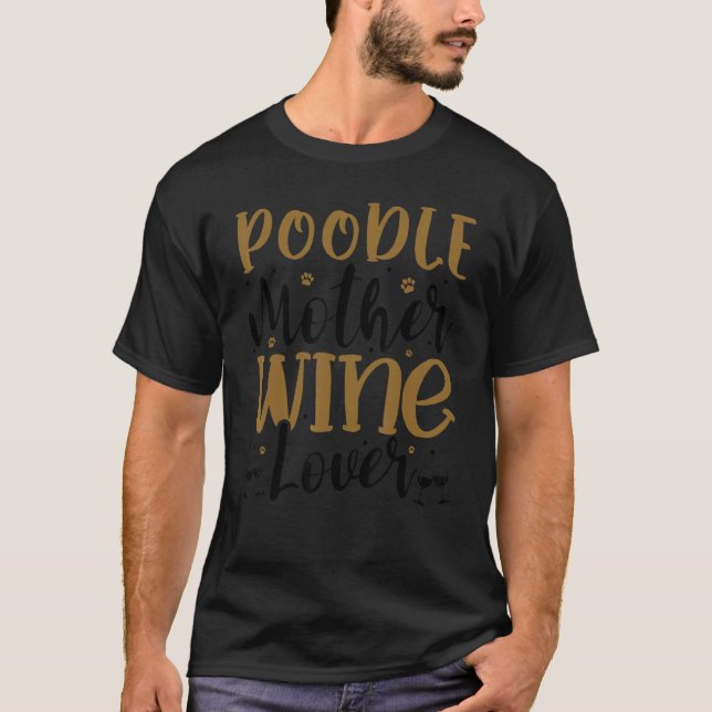 T-shirt Wine  Poodle Mother (Devant)