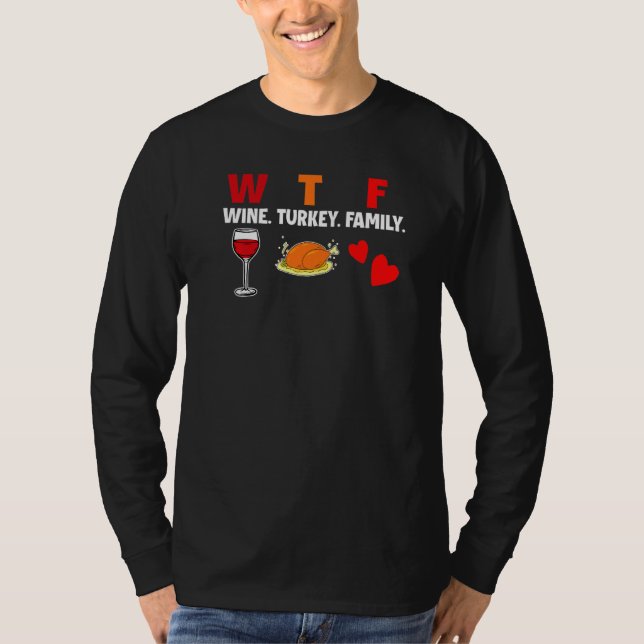 T-shirt Wine Turkey Family Thanksgiving Day   (Devant)