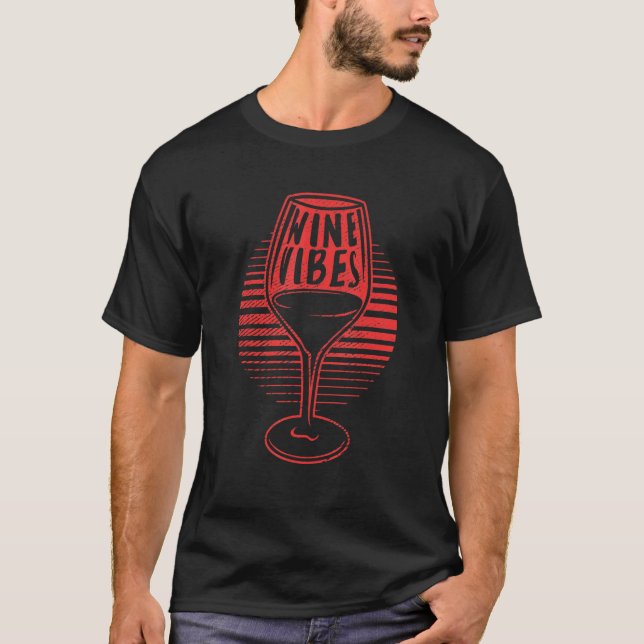T-shirt Wine Vibes  Red White Wine Glass  Wine   (Devant)