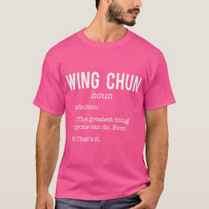 T-shirt Wing Chun Drôle Humour de définition. Les amoureux