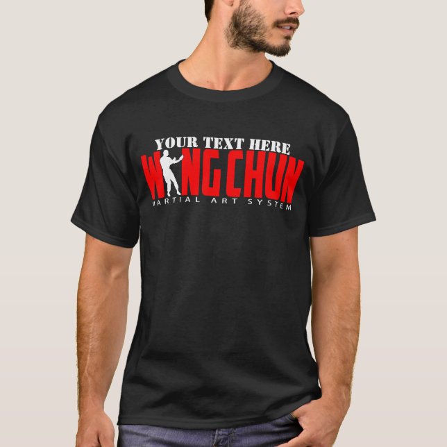 T-shirt Wing Chun Martial Art System - Texte personnalisab (Devant)