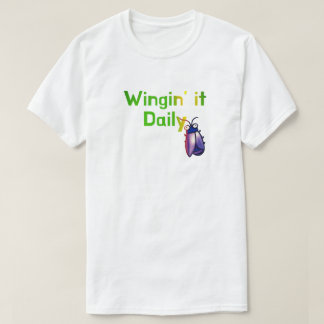 T-shirt Wingin It Daily Funny Bug Humor