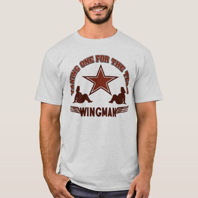 T-shirt Wingman prenant un pour l'équipe (Devant)