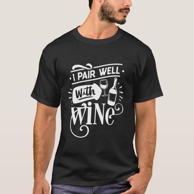T-shirt Wino Je Paire Bien Avec Le Vin Drôle Vin (Devant)