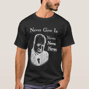 T-shirt Winston Churchill Ne Cède Jamais
