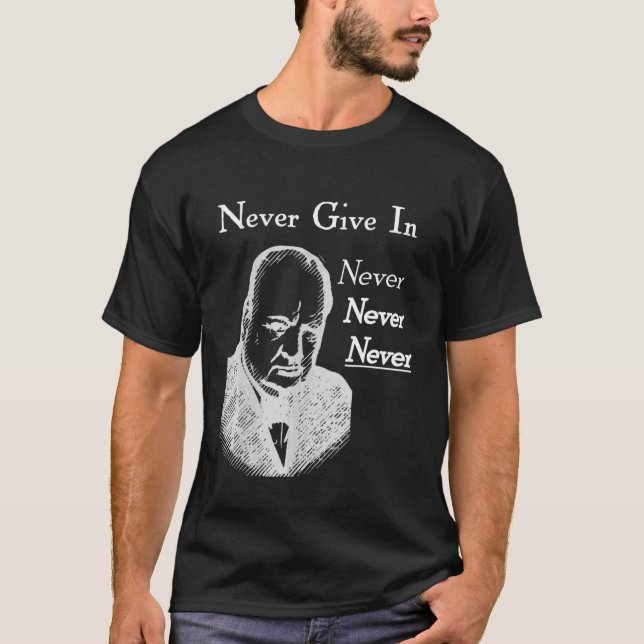 T-shirt Winston Churchill Ne Cède Jamais (Devant)