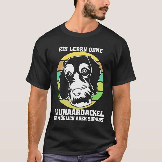 T-shirt Wire Haired Dachshund Dit Avec Dachshund (Devant)