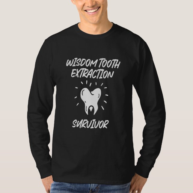 T-shirt Wisdom Tooth Extraction Survivor 2 (Devant)
