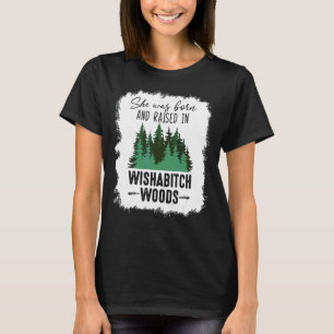 T-shirt Wishabitch Woods Design Camping Randonnée Citation
