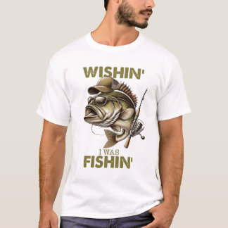 T-shirt Wishin i was fishin shirt｜Fishing pole png｜Fishing