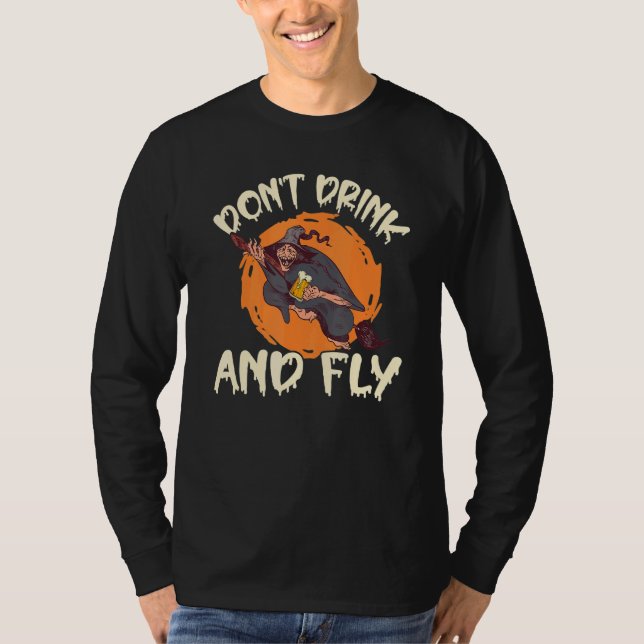 T-shirt Witch Halloween Party Motif Don't Drink And Fly 4 (Devant)
