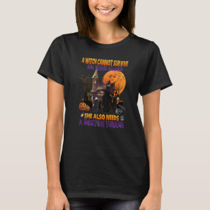 T-shirt Witch On Wine She Needs A Boston Terrier Dog Hallo