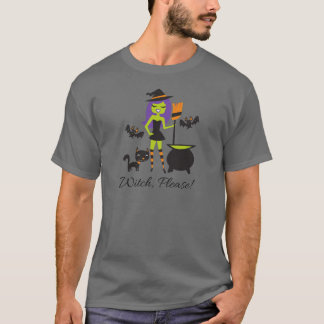 T-shirt Witch, please!