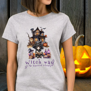 T-shirt Witch Way to the Library Book Lover Librarian