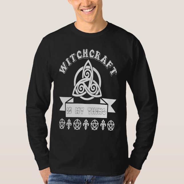 T-shirt Witchcraft Is My Thing   Witch Halloween (Devant)