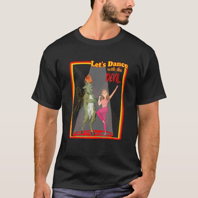 T-shirt Witchcraft Let's Dance with the Devil Baphomet Sat (Devant)