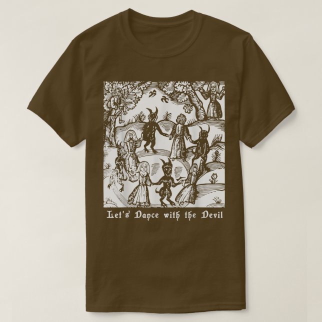 T-shirt Witchcraft Lets Dance with the Devil Witches Anti  (Design devant)