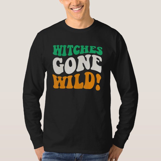 T-shirt Witches Gone Wild Apparel Halloween Day Witches Wi (Devant)