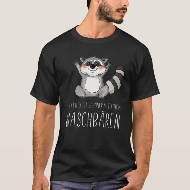 T-shirt with a racoon cute animal pet German Quote (Devant)