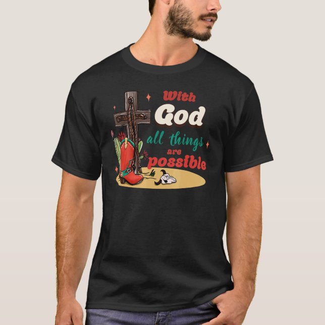 T-shirt With God All Things Are Possible Christmas Country (Devant)