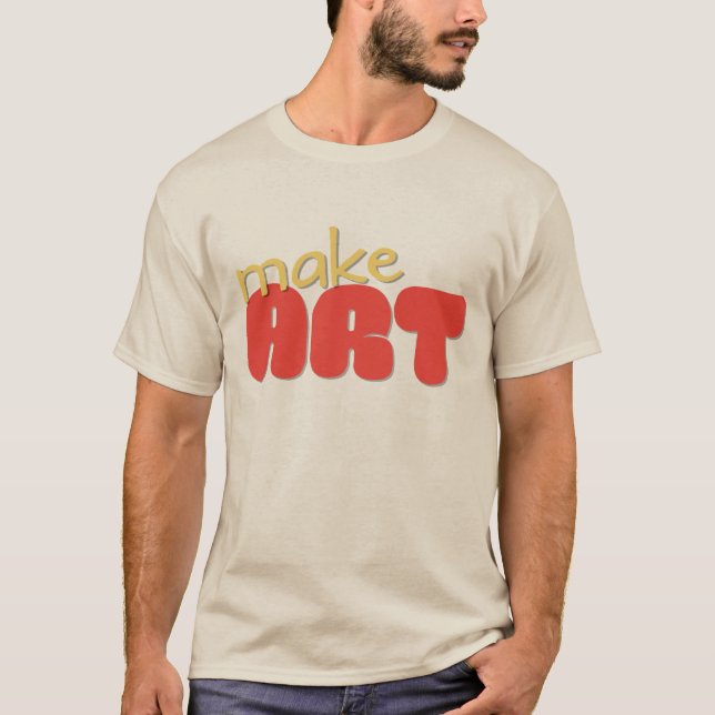 T-SHIRT with text : make art (Devant)