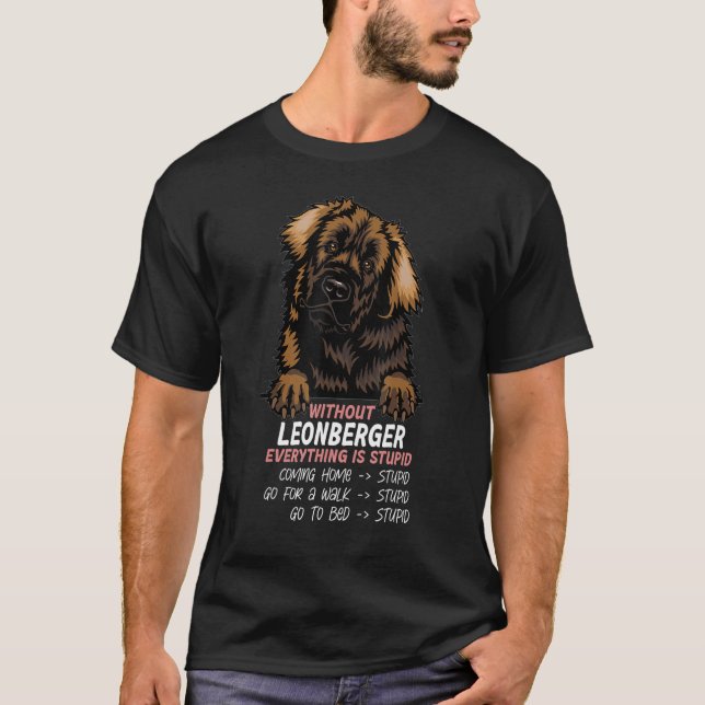 T-shirt without Leonberger dog everything is stupid_3 (Devant)