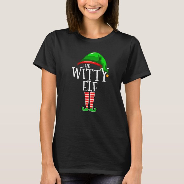 T-shirt Witty Elf  Family Matching Group Christmas  Squad (Devant)
