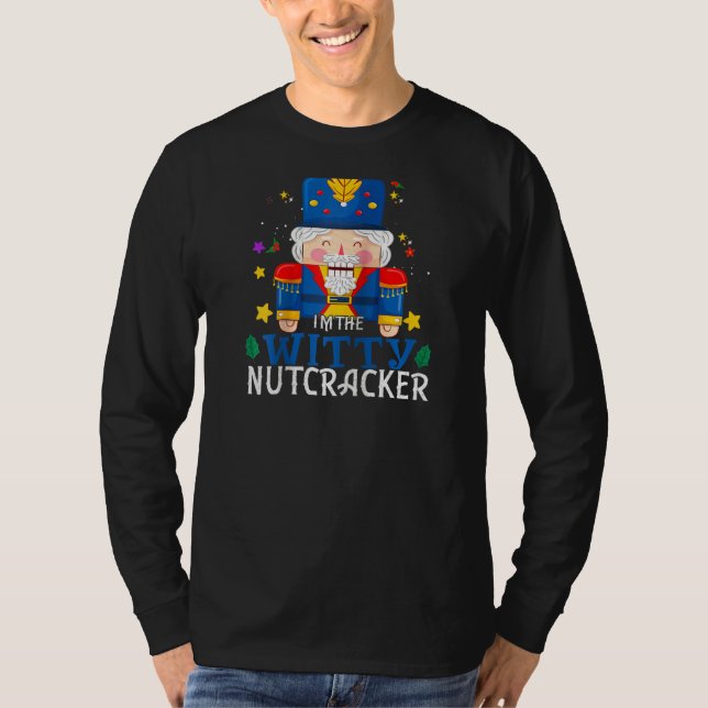 T-shirt Witty Nutcracker Matching Family Group Christmas P (Devant)