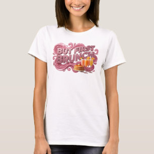 T-shirt Witty Red MAIS D'ABORD BRUNCH Texte en 3D
