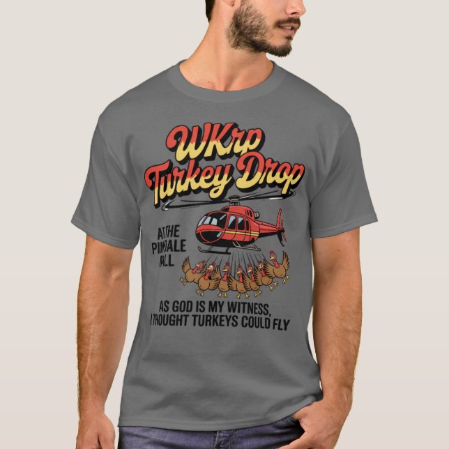 T-shirt WKRP Turquie Drop Drôle Drôle Thanksgiving (Devant)