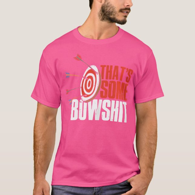 T-shirt Wo C'Est Une Bande De Bow Drôle De Bowshit Archer (Devant)