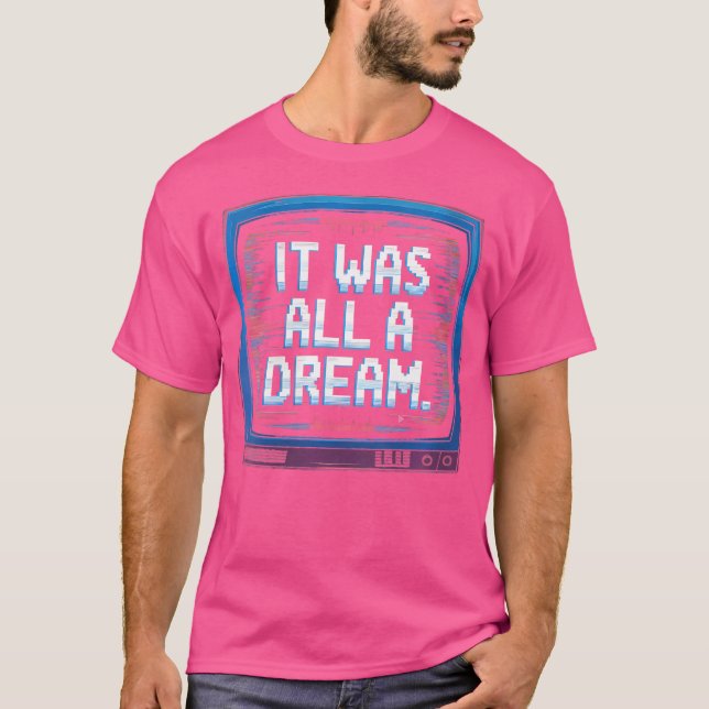 T-shirt Wo C'Était Un Dream Rap 1990S Hip hop De Musique (Devant)
