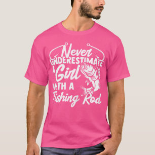 T-shirt Wo Pêcheuse Femme Drôle Une Fille Avec Un Pêcheur