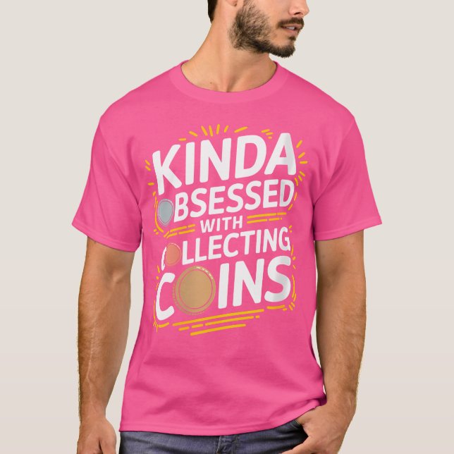 T-shirt Wo Pièce Collector Collecte De Pièce Pour La Numis (Devant)