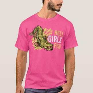 T-shirt Wo Reel Girls Pêcheuse Pêcheuse Stuff Fishi