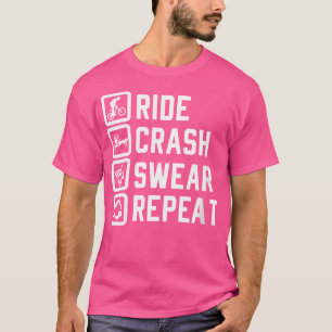T-shirt Wo Ride Crash ou Répéter Bmx Bike Bmx Accessoires 