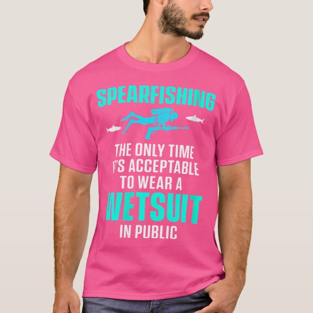 T-shirt Wo SpearFishing Seulement Temps Acceptable Pour Po (Devant)