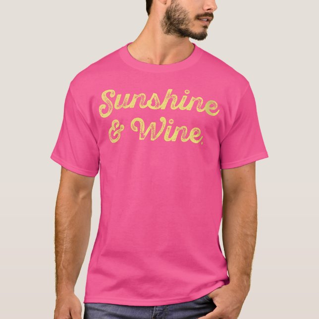 T-shirt Wo Sunshine And Wine Funny Drinking Vino Lovers Pa (Devant)