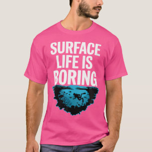 T-shirt Wo Surface Est Boring Cave Plongée