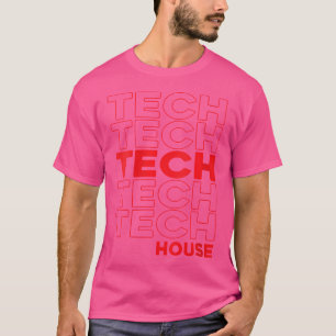 T-shirt Wo Tech House Deep Dub Techno Edm