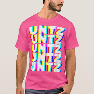 T-shirt Wo Untz Untz HardTechno Musique Dj Festival Raver