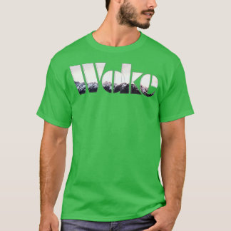 T-shirt Woke