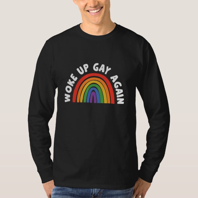 T-shirt Woke Up Gay Again Transgender Bisexual Transgender (Devant)
