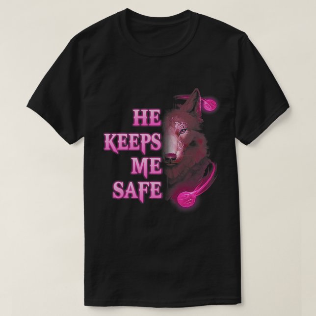 T-shirt Wolf He Keeps Me Safe She Keeps Me Wild (Design devant)