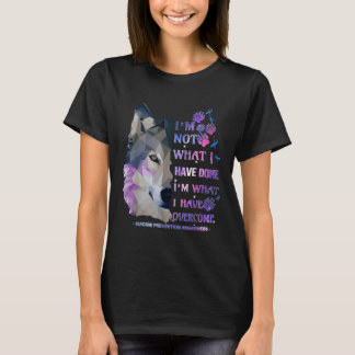 T-shirt Wolf Je Ne Suis Pas Ce Que J'Ai Fait Ce Que J'Ai O